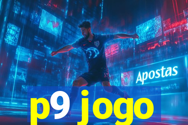 p9 jogo